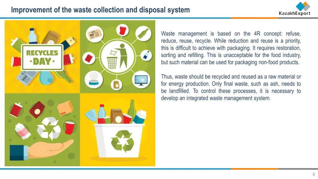 improvement of the waste collection and disposal