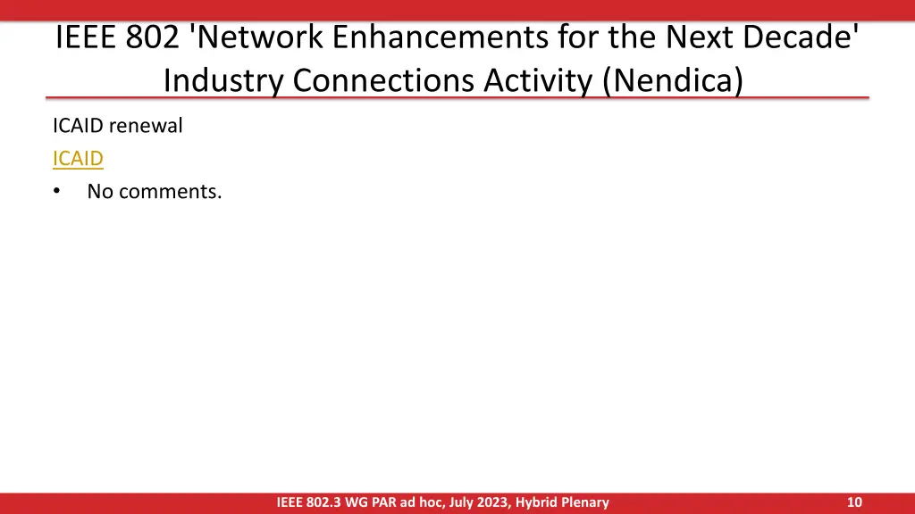 ieee 802 network enhancements for the next decade