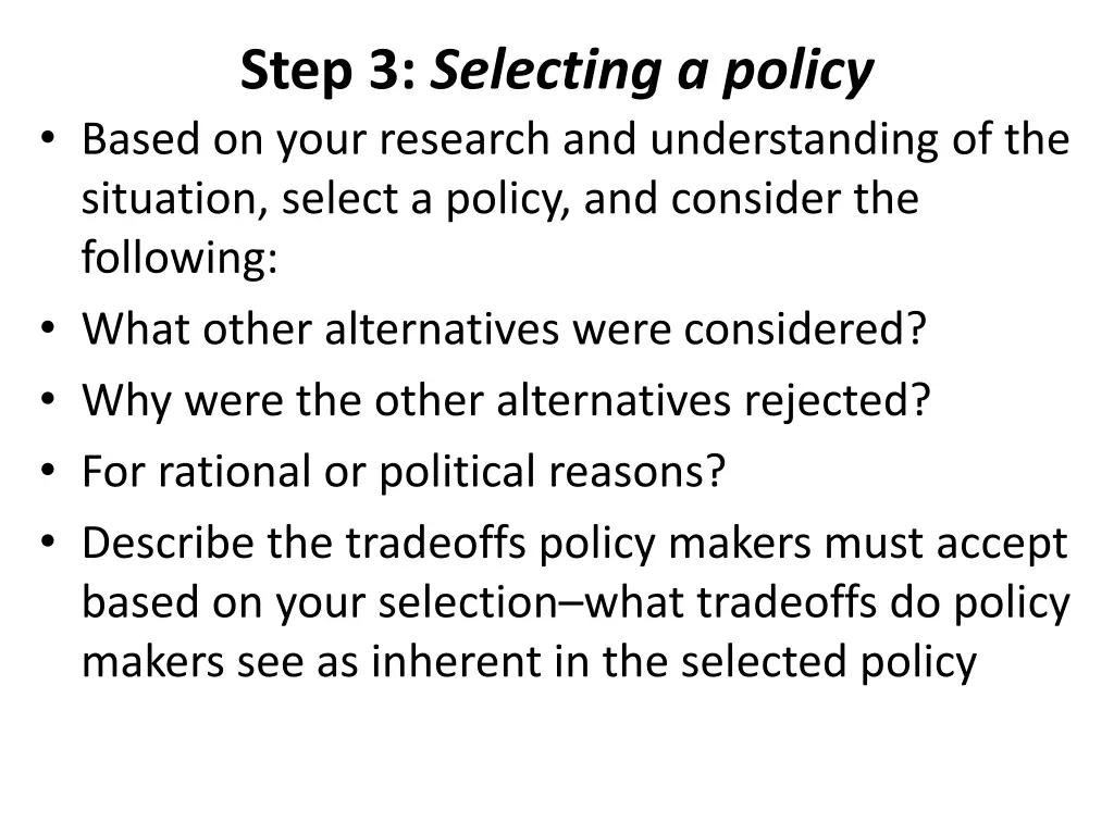 step 3 selecting a policy based on your research