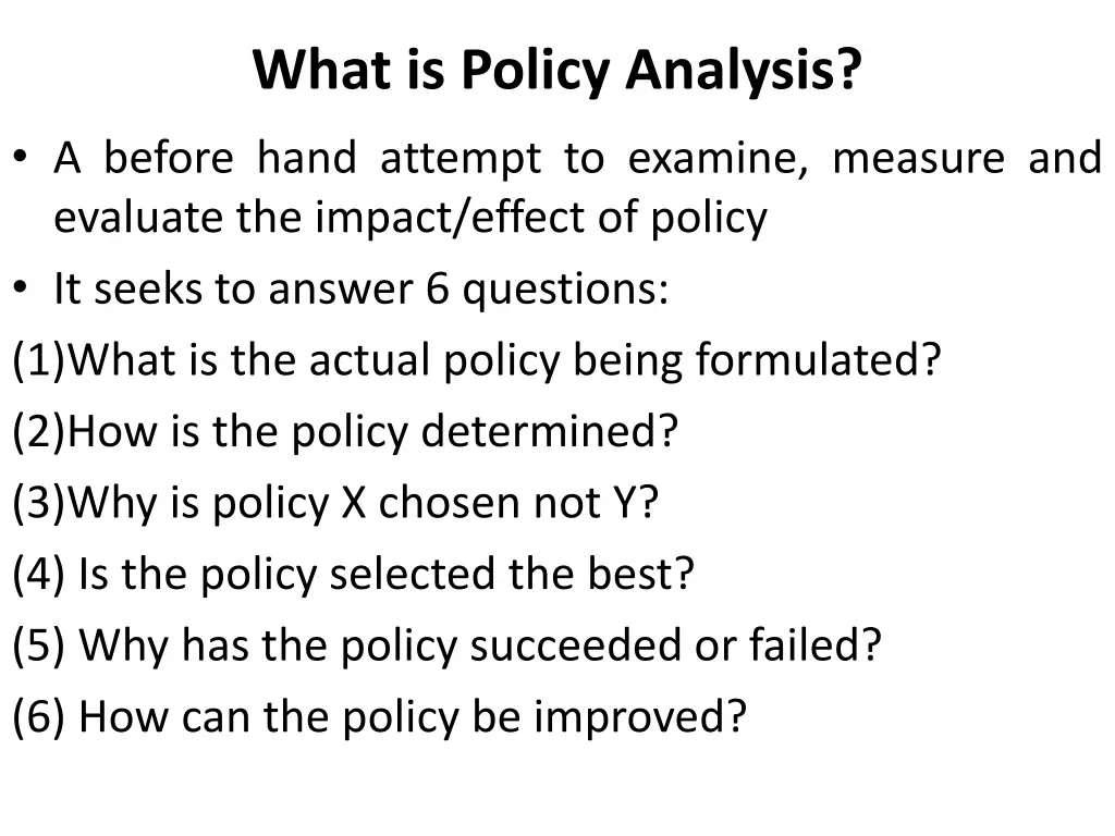 what is policy analysis a before hand attempt