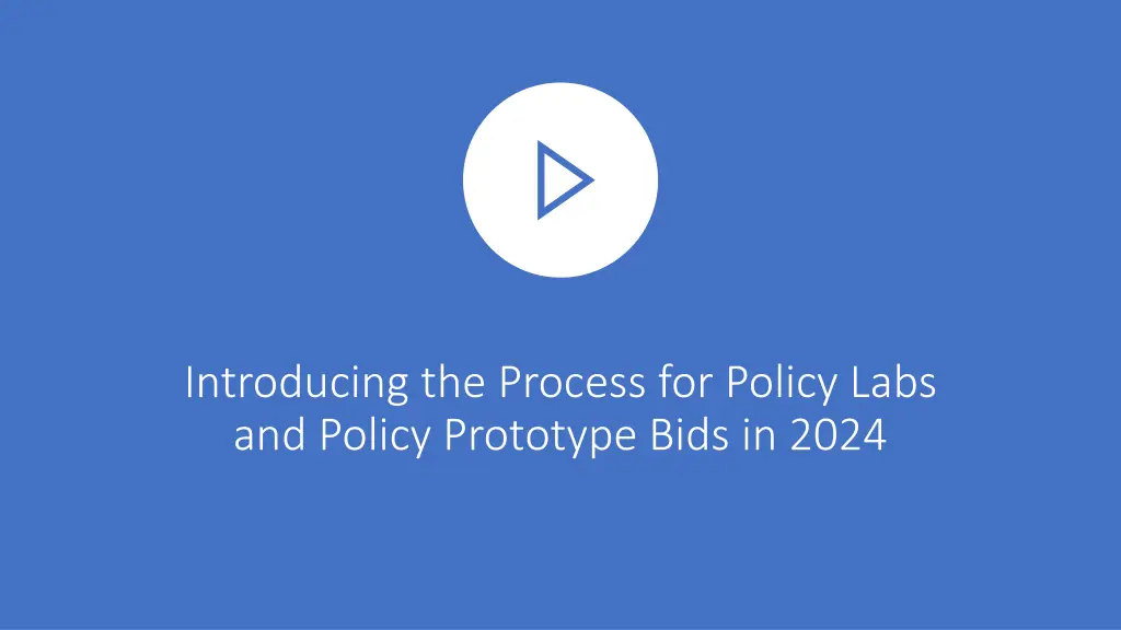 introducing the process for policy labs