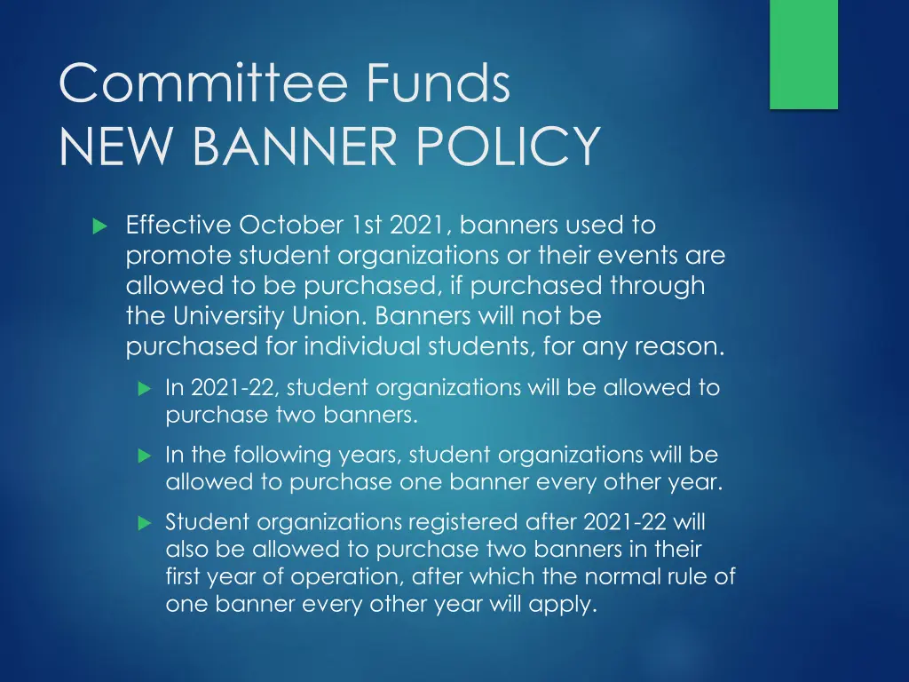 committee funds new banner policy