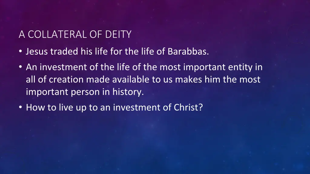 a collateral of deity jesus traded his life