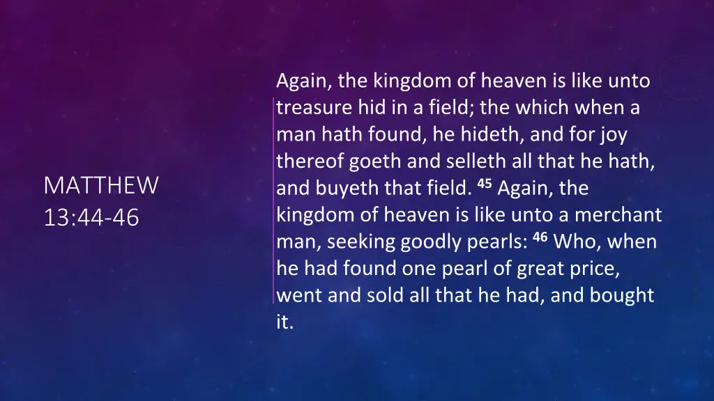 again the kingdom of heaven is like unto treasure