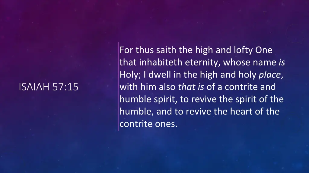 for thus saith the high and lofty one that