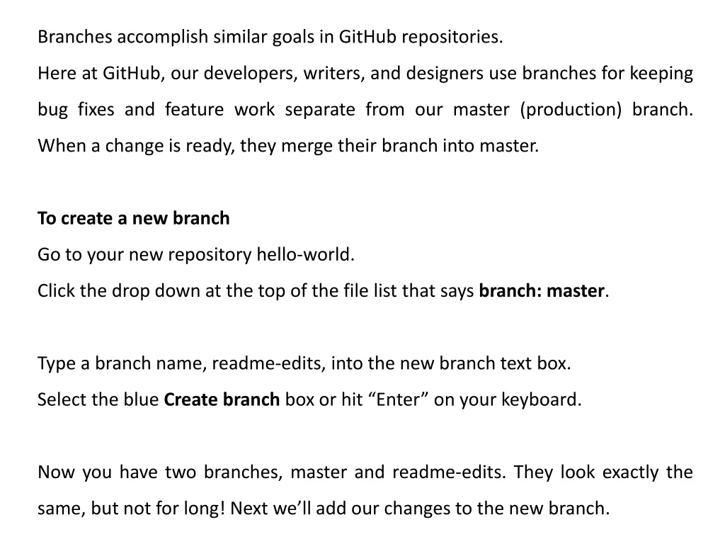 branches accomplish similar goals in github