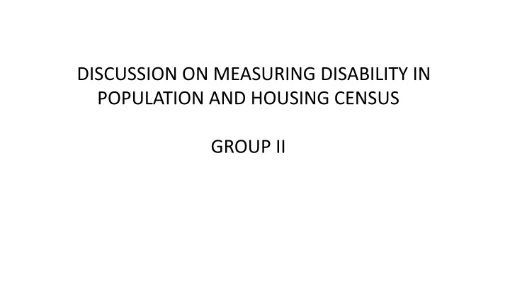 discussion on measuring disability in population