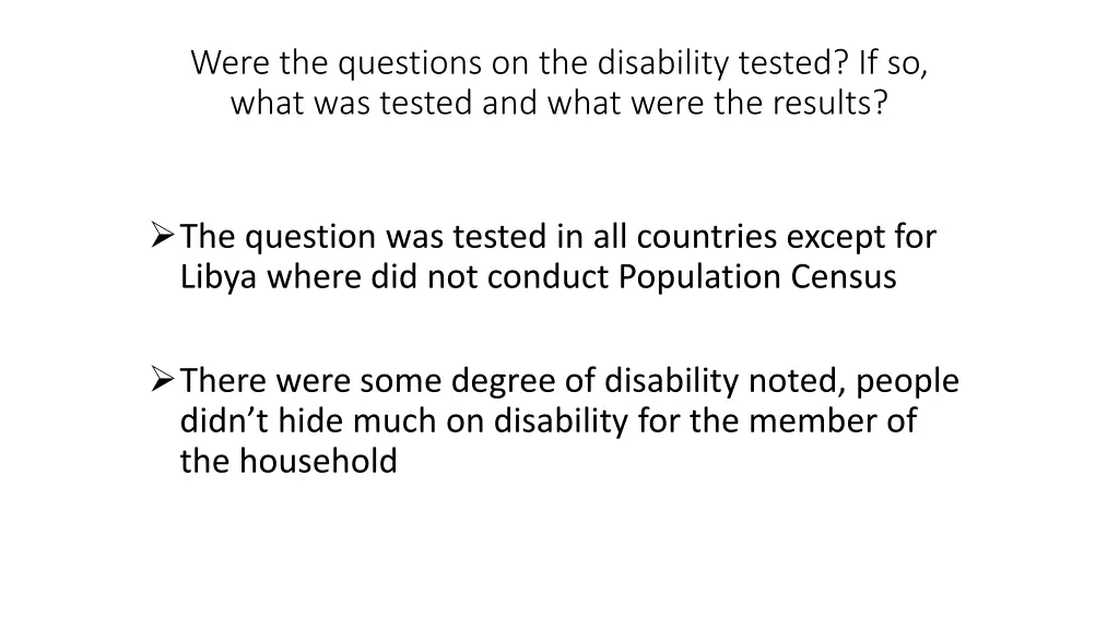 were the questions on the disability tested