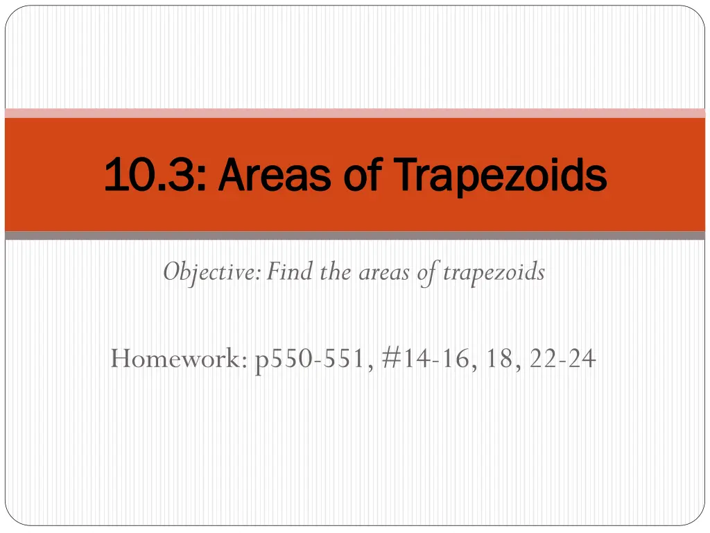 10 3 areas of trapezoids 10 3 areas of trapezoids