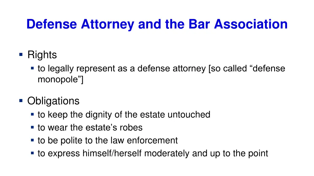 defense attorney and the bar association