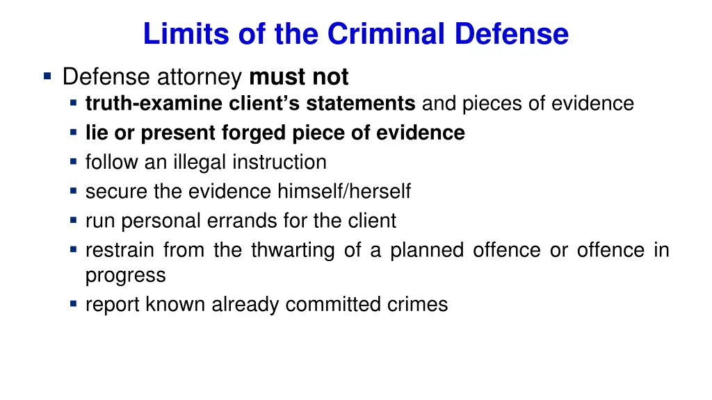 limits of the criminal defense defense attorney