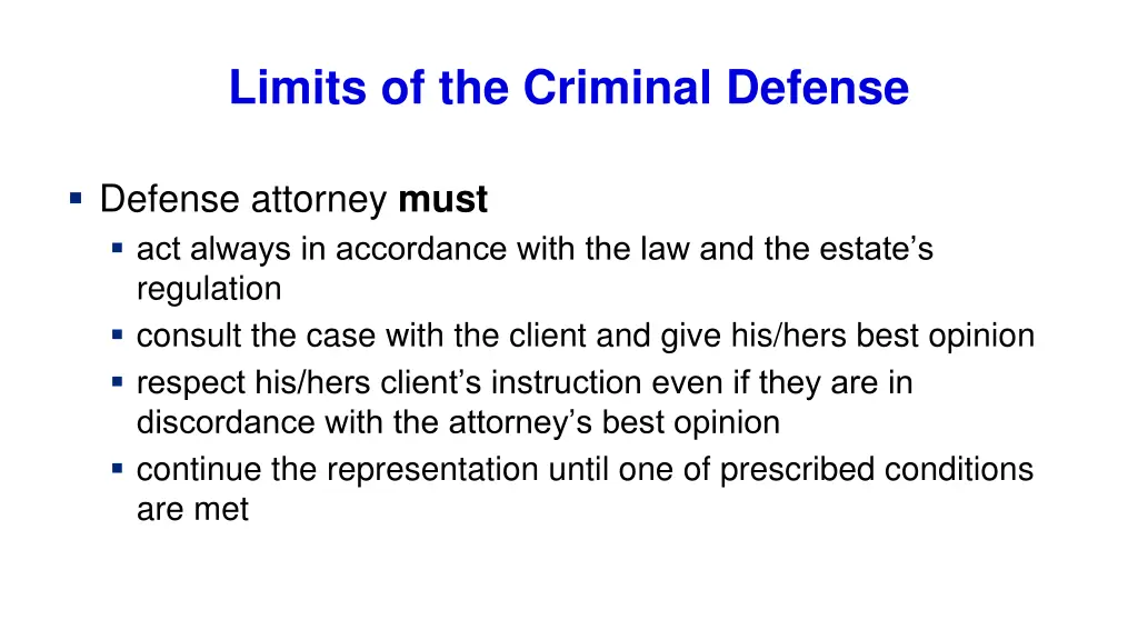 limits of the criminal defense