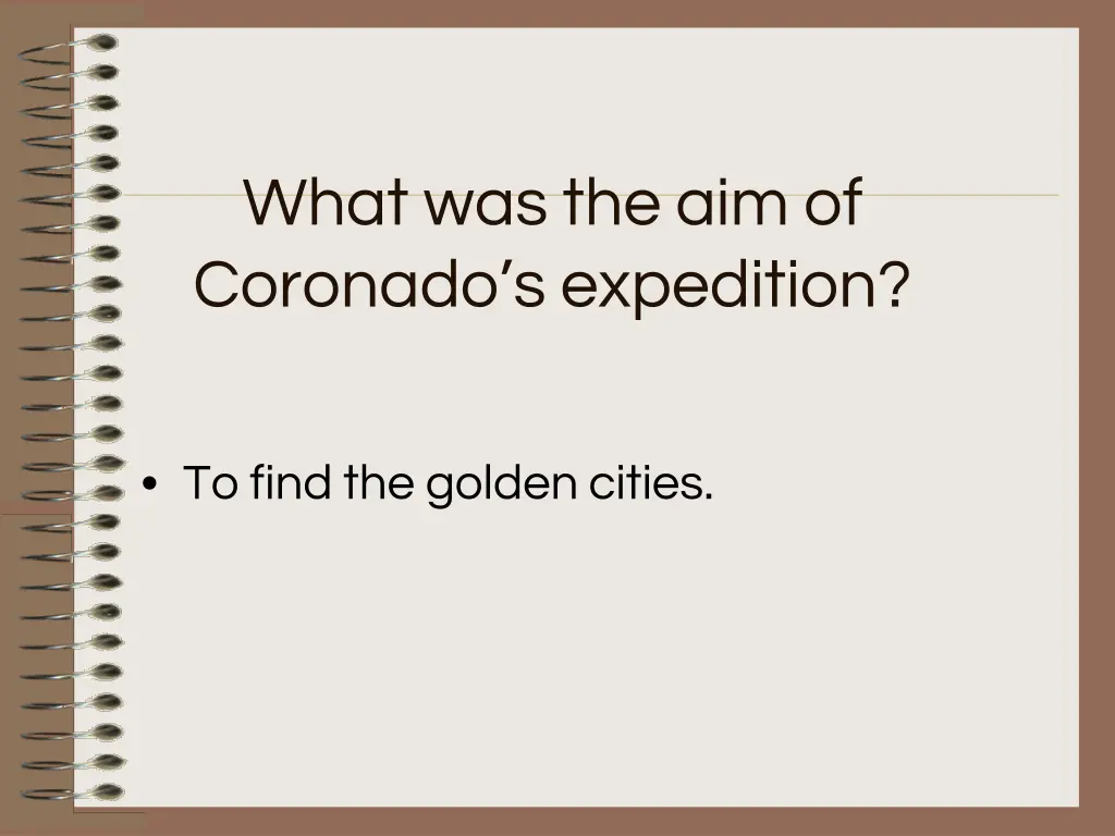 what was the aim of coronado s expedition