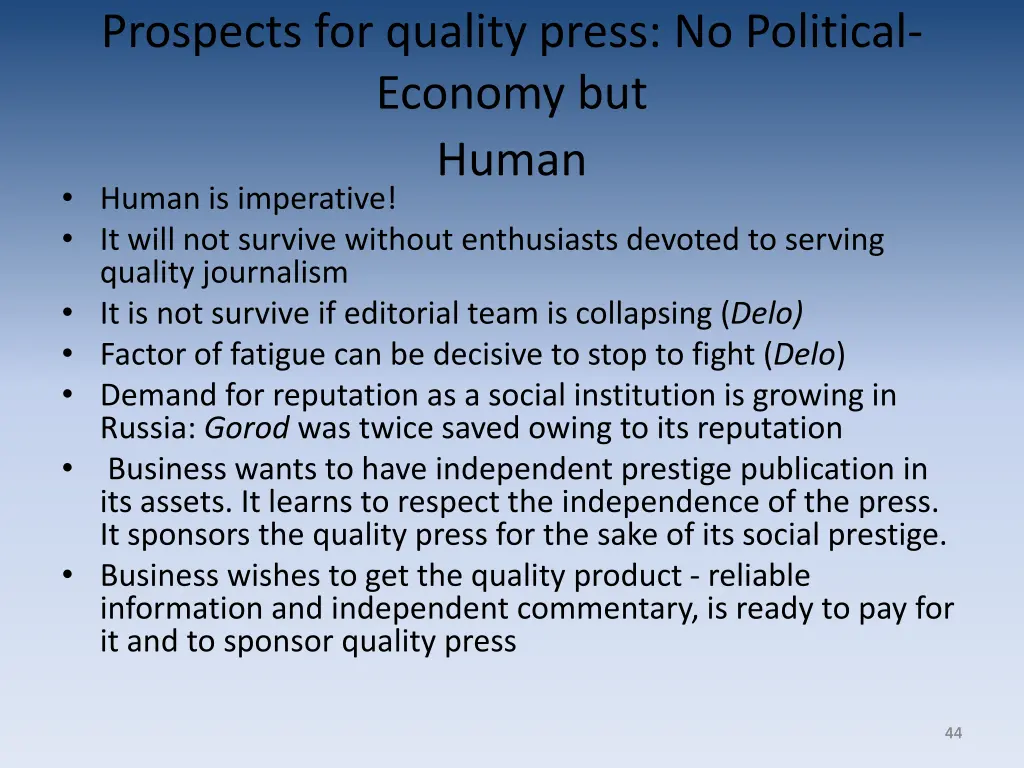 prospects for quality press no political economy