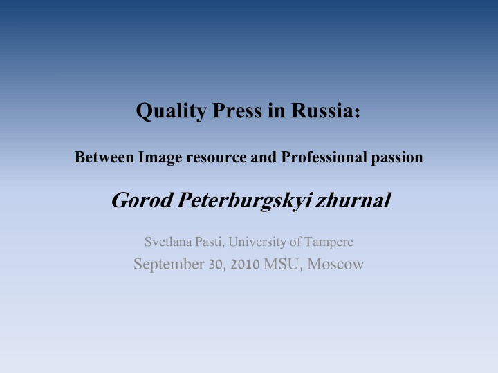 quality press in russia