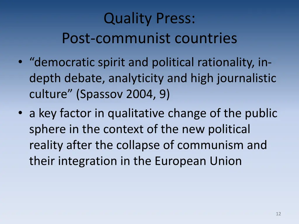 quality press post communist countries