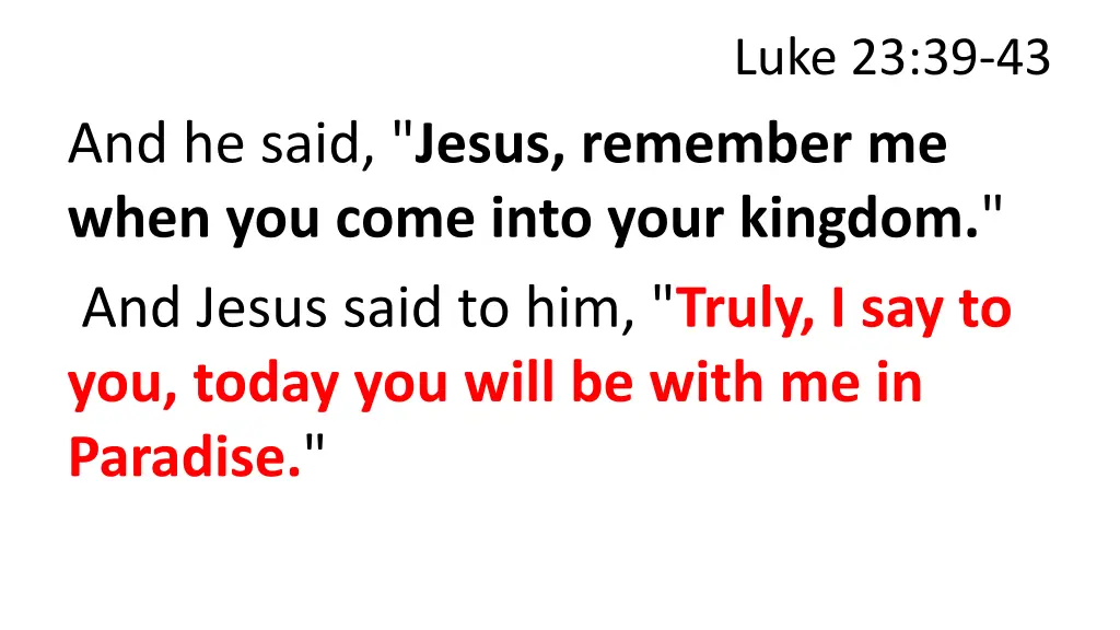 luke 23 39 43 2