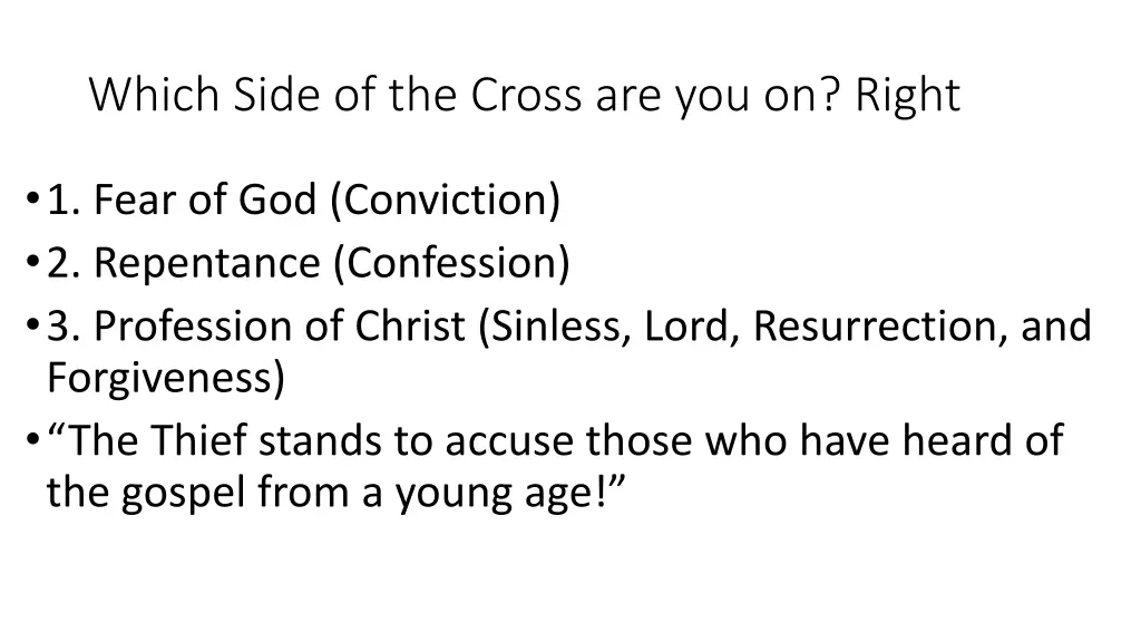 which side of the cross are you on right 1