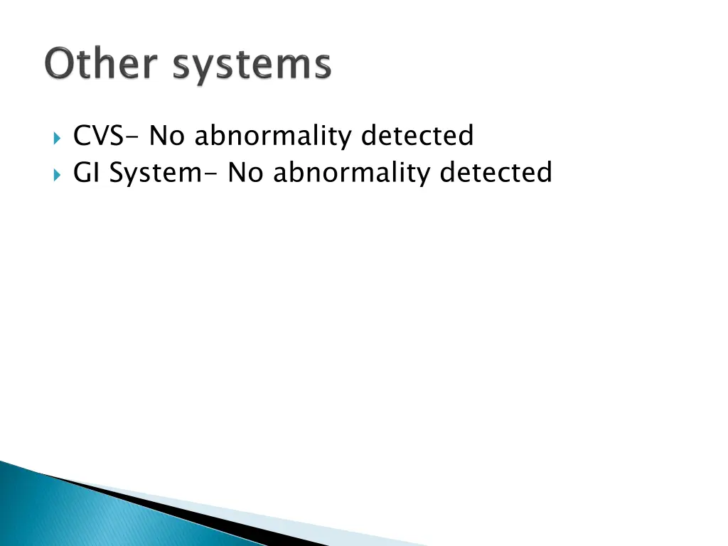 cvs no abnormality detected gi system