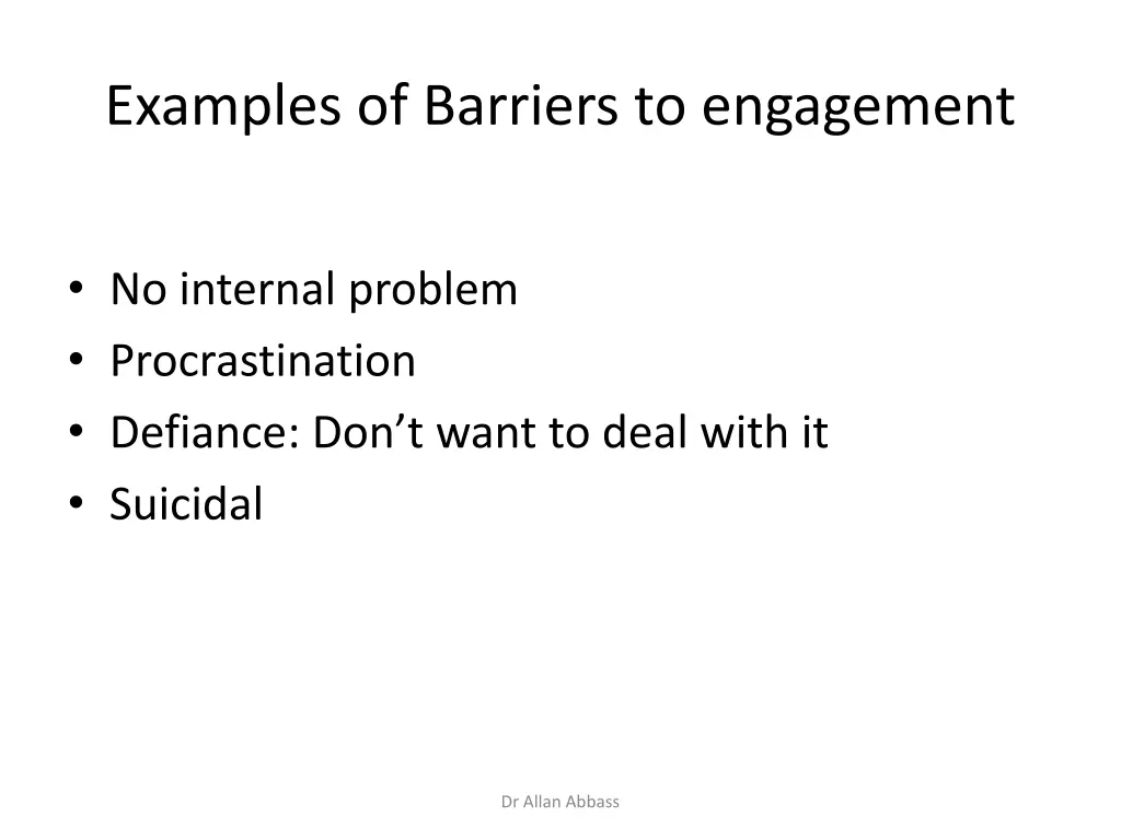 examples of barriers to engagement