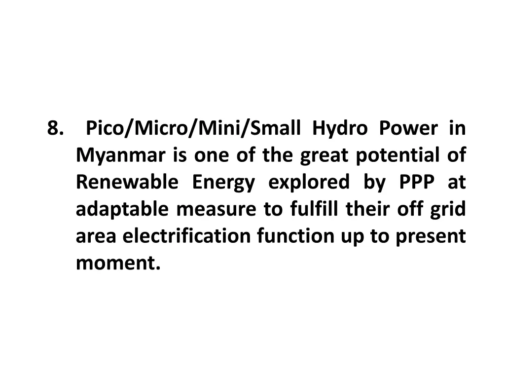 8 pico micro mini small hydro power in myanmar