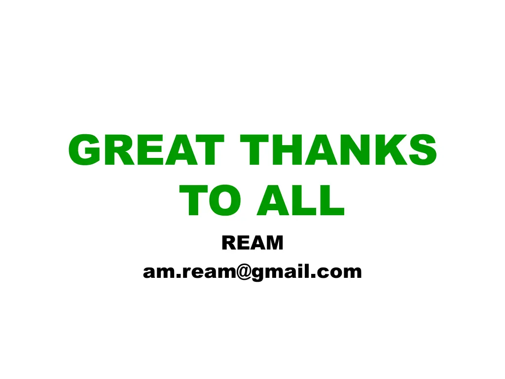 great thanks to all ream am ream@gmail com