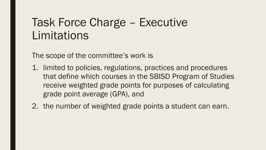 task force charge executive limitations