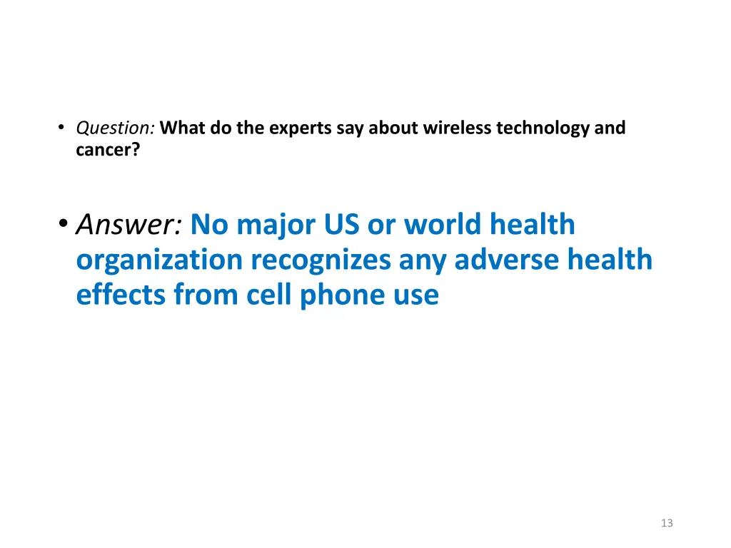 question what do the experts say about wireless 1