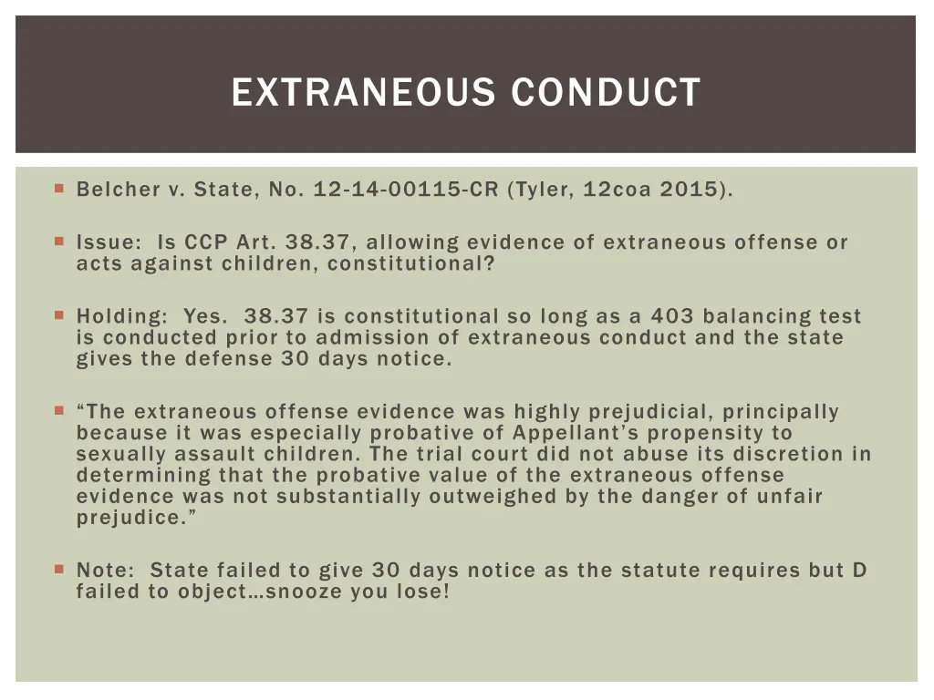 extraneous conduct