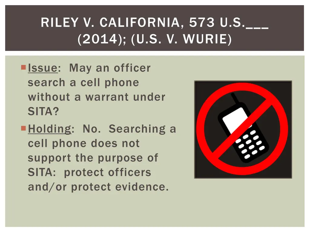 riley v california 573 u s 2014 u s v wurie