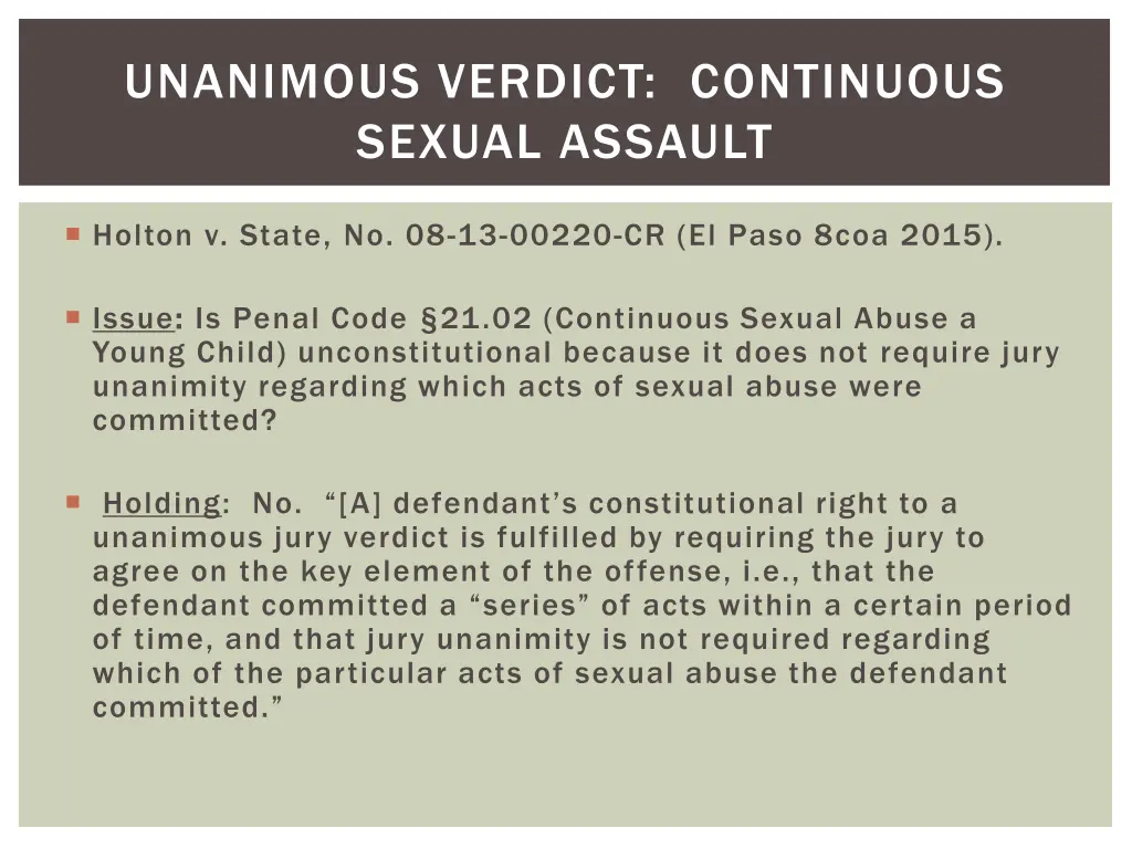 unanimous verdict continuous sexual assault