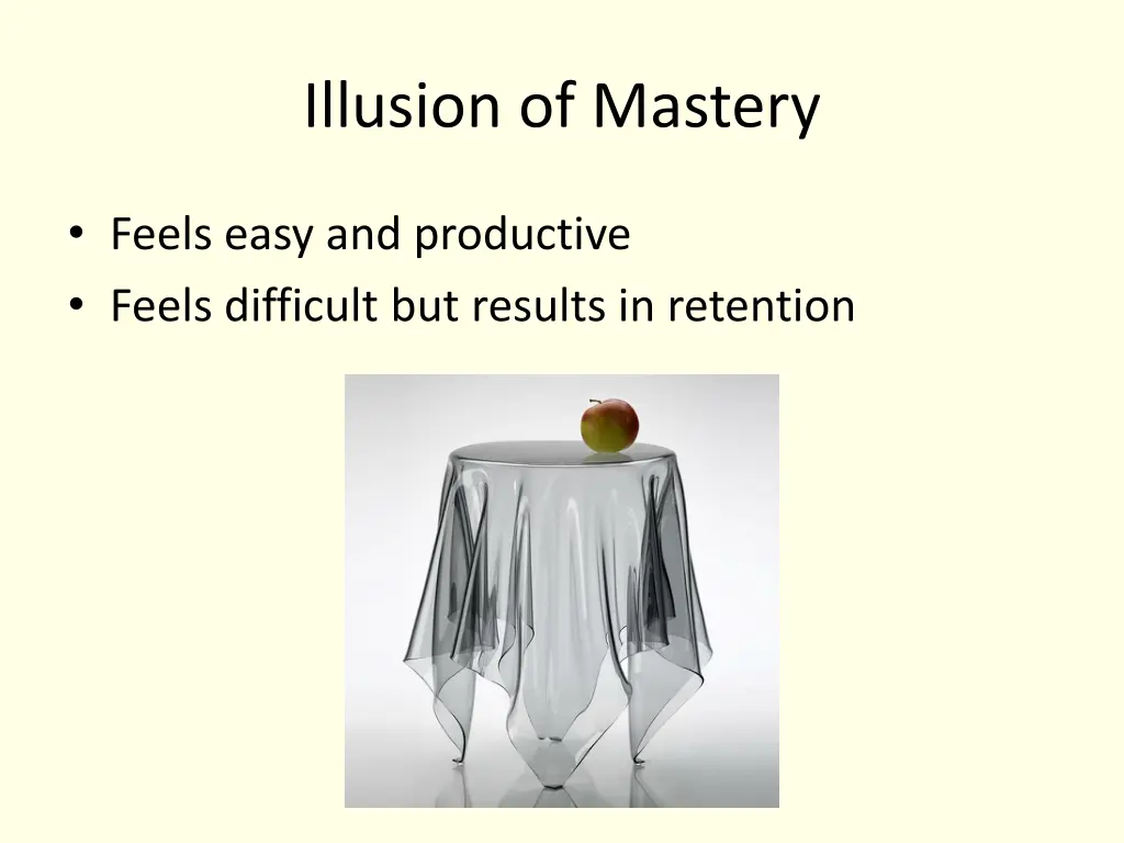 illusion of mastery