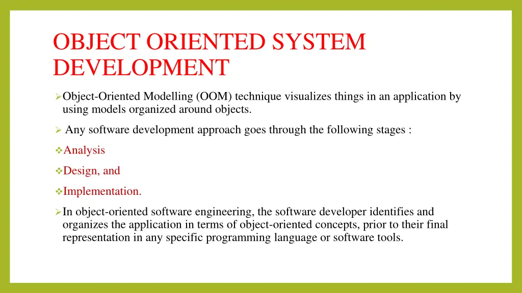 object oriented system development