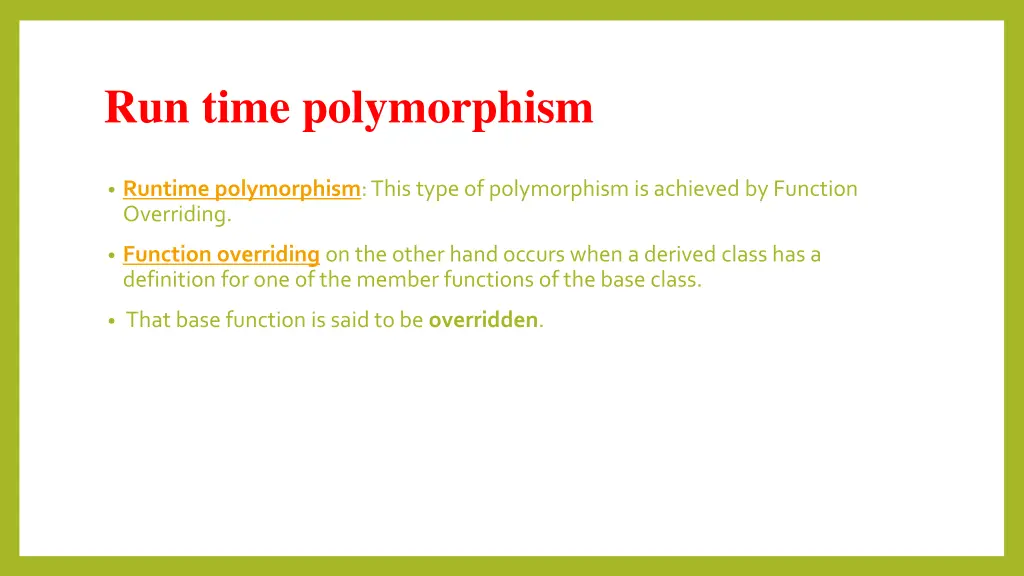 run time polymorphism