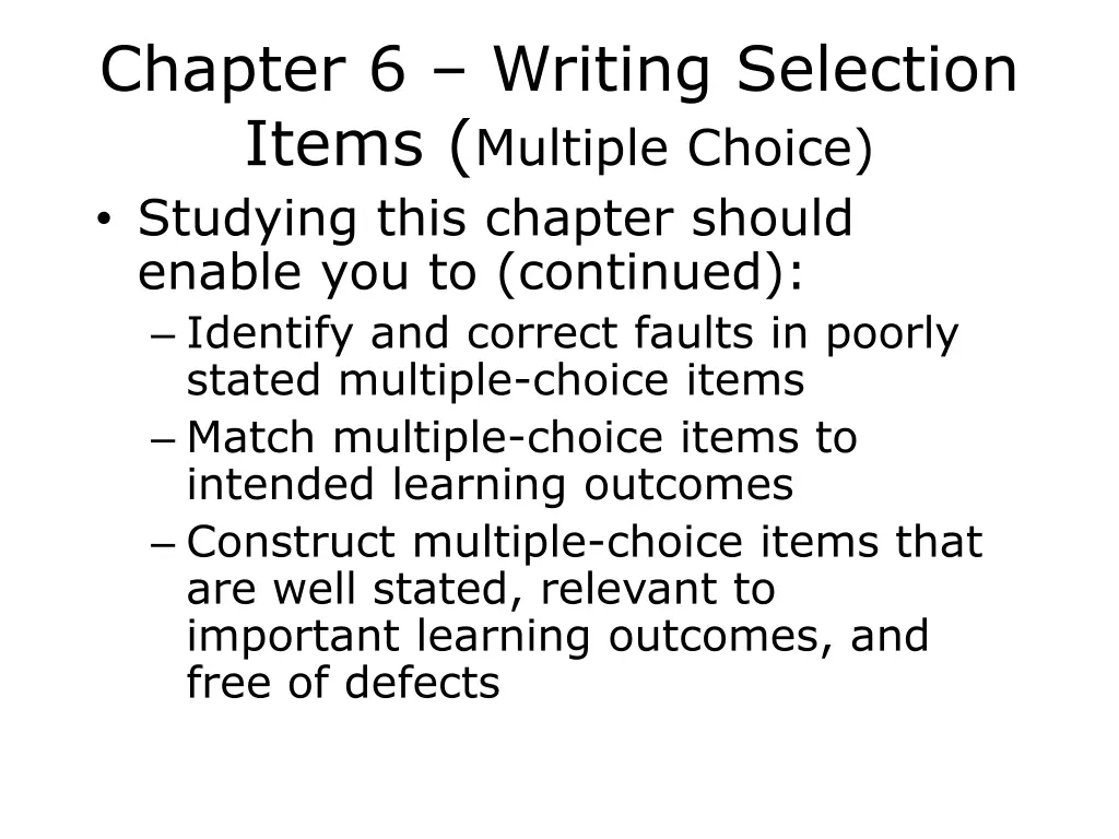 chapter 6 writing selection items multiple choice 1