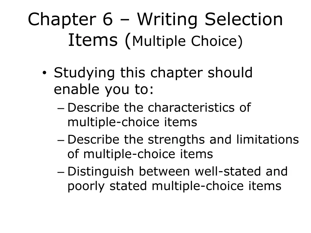 chapter 6 writing selection items multiple choice