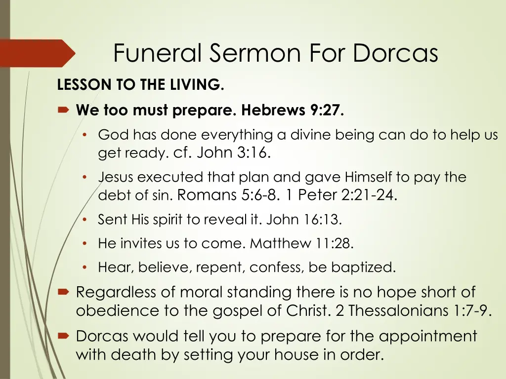 funeral sermon for dorcas lesson to the living