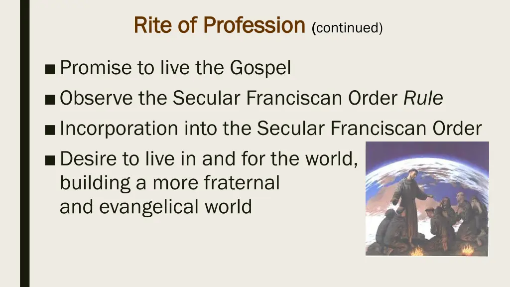 rite of rite of profession profession continued