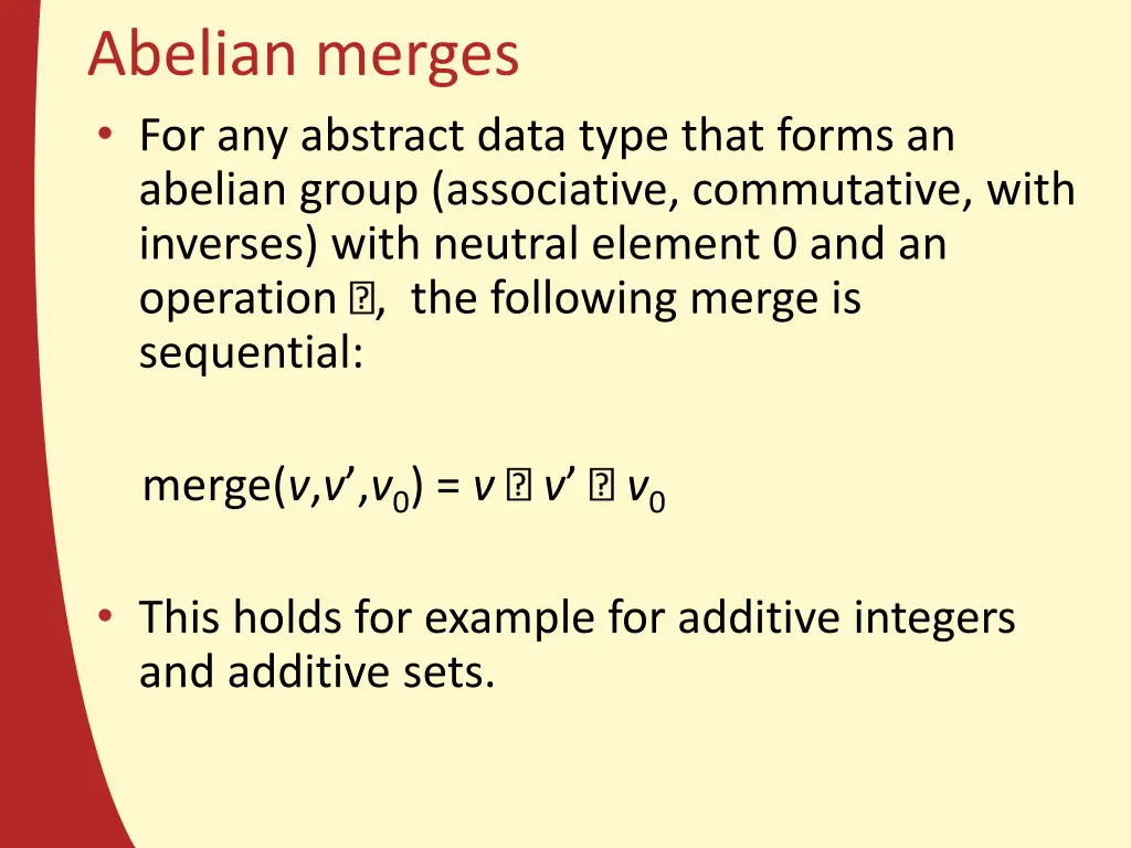 abelian merges for any abstract data type that