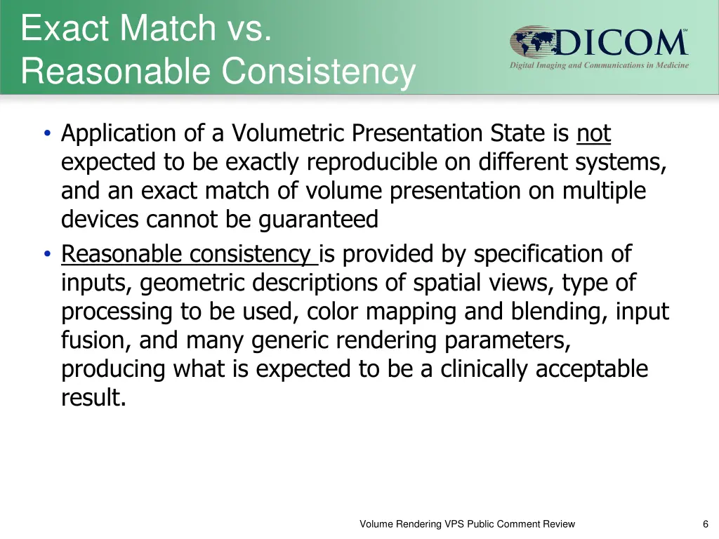 exact match vs reasonable consistency