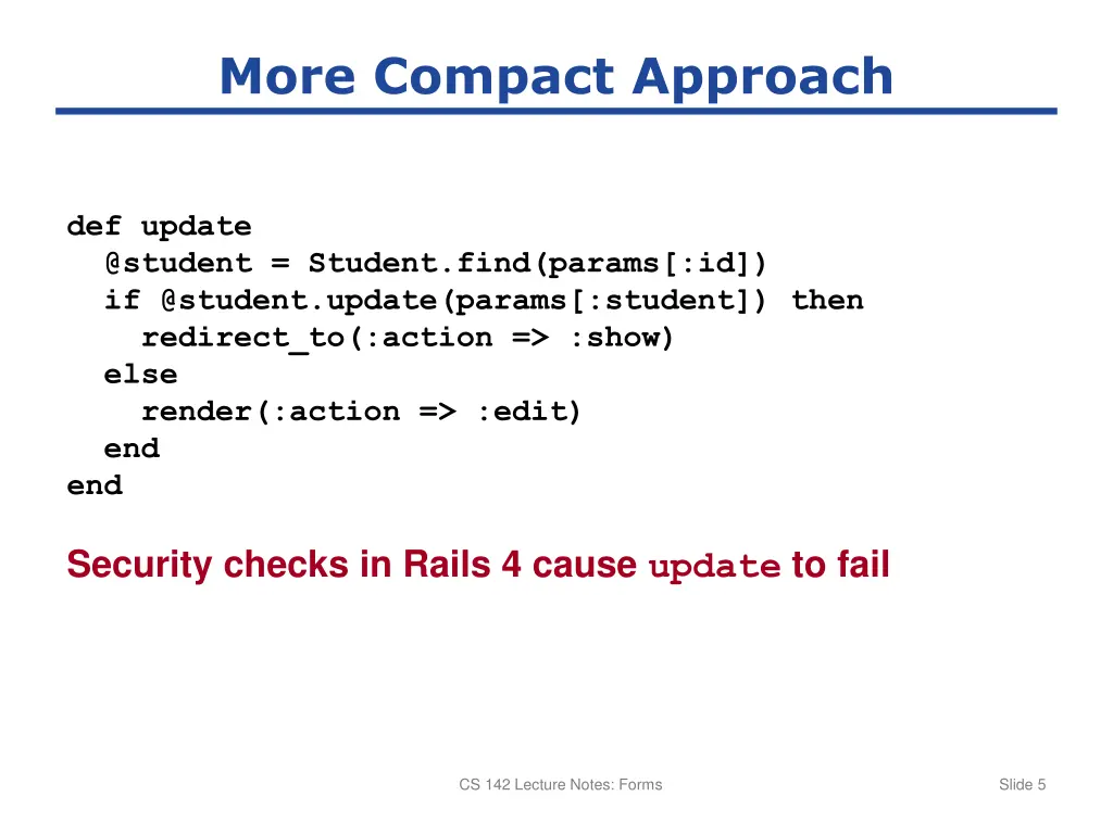 more compact approach