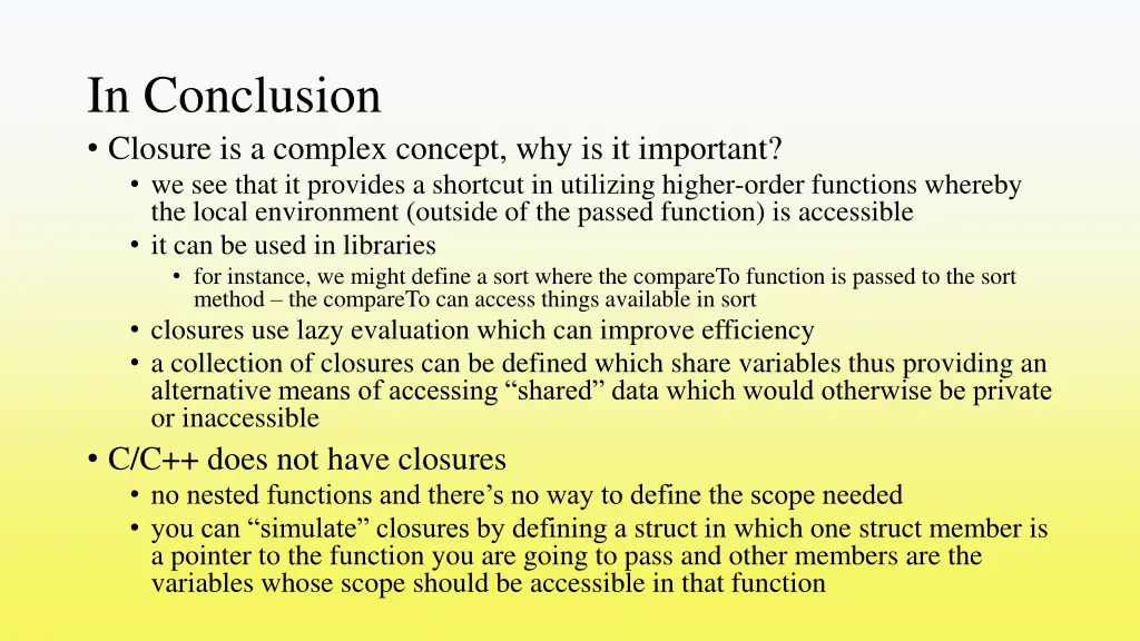 in conclusion closure is a complex concept