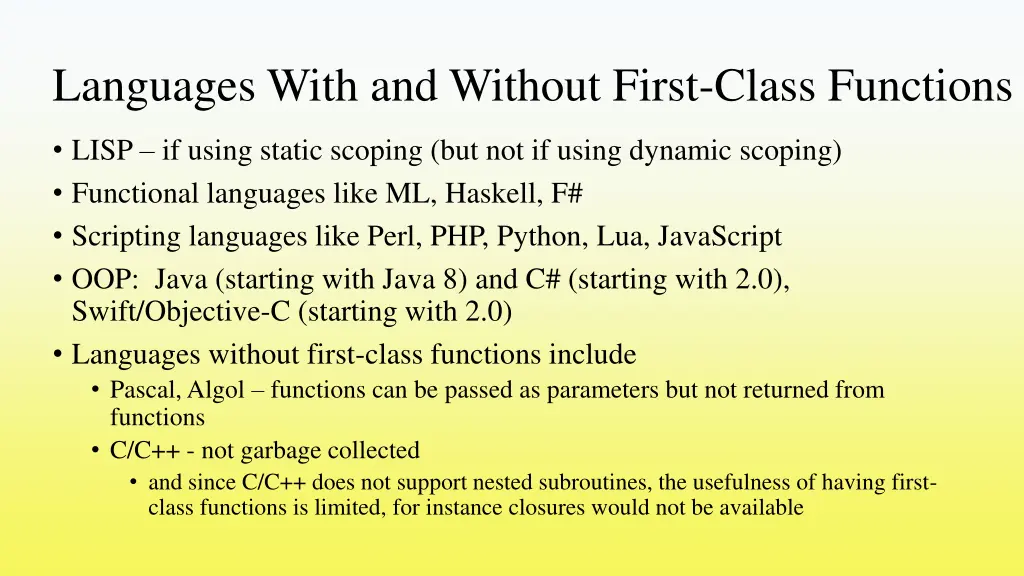 languages with and without first class functions