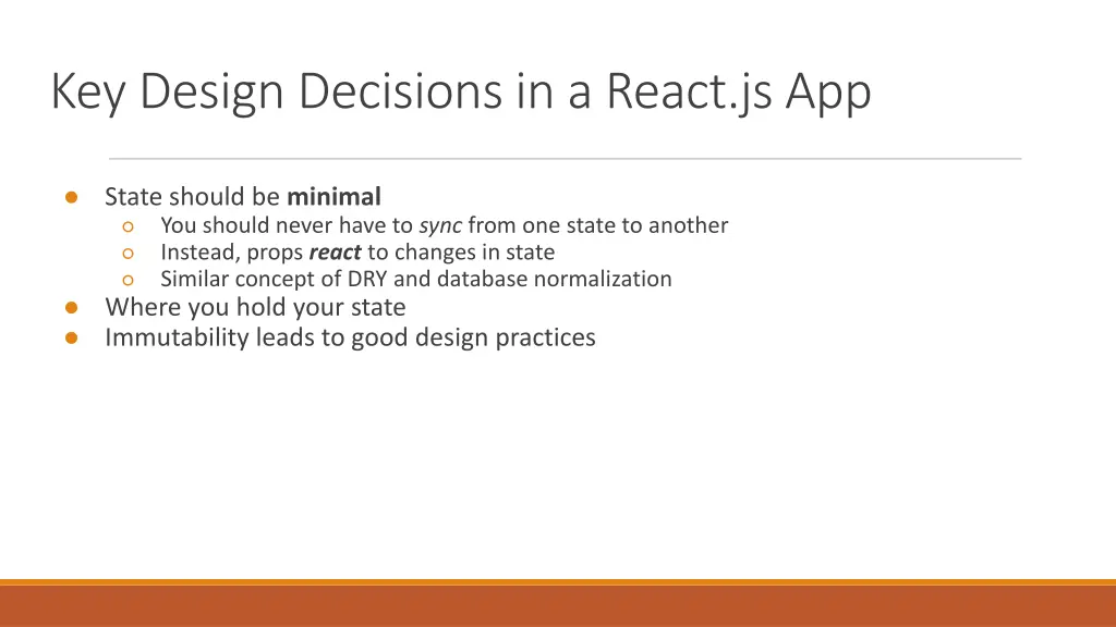 key design decisions in a react js app