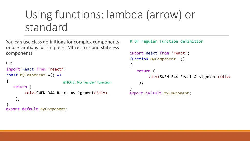 using functions lambda arrow or standard