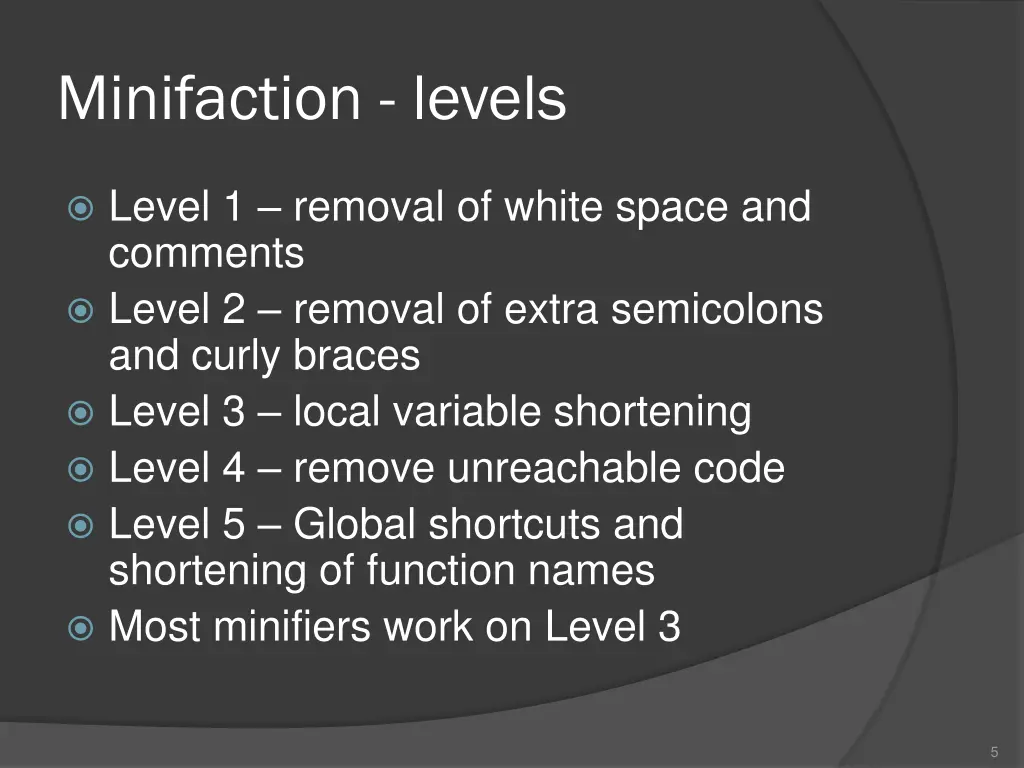 minifaction levels