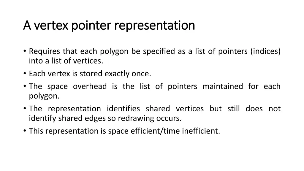 a vertex pointer representation a vertex pointer