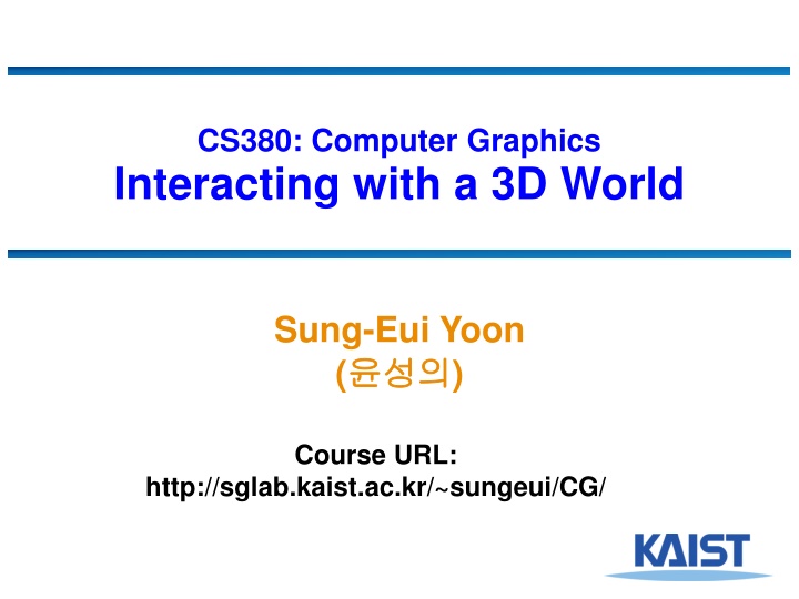 cs380 computer graphics interacting with