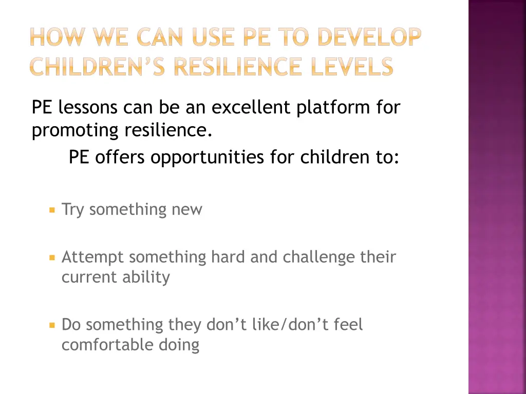 how we can use pe to develop children 1