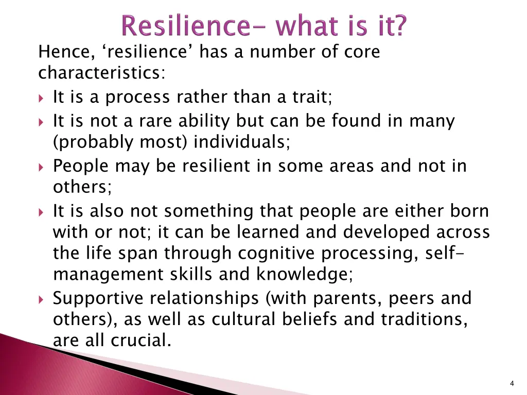 hence resilience has a number of core